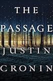 The Passage: A Novel by Justin Cronin