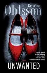 Unwanted by Kristina Ohlsson