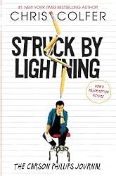 Struck By Lightning: The Carson Phillips Journal by Chris Colfer Struck By Lightning: The Carson Phillips Journal by Chris Colfer